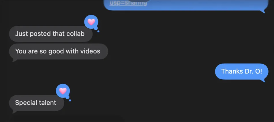 Client messages: you are so good with videos, special talent